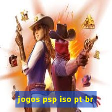 jogos psp iso pt br